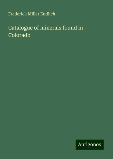 Catalogue of minerals found in Colorado
