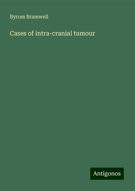 Cases of intra-cranial tumour