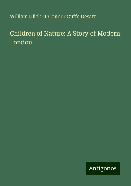 Children of Nature: A Story of Modern London