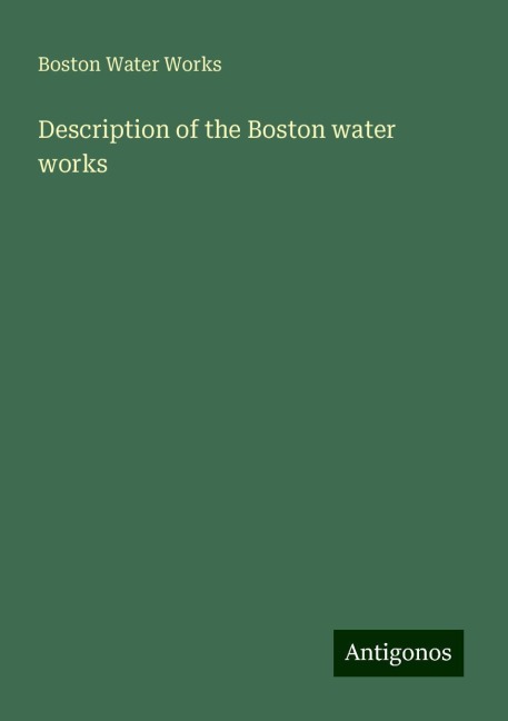 Description of the Boston water works