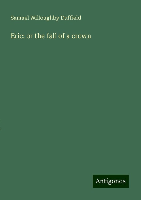 Eric: or the fall of a crown