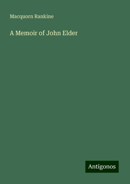 A Memoir of John Elder