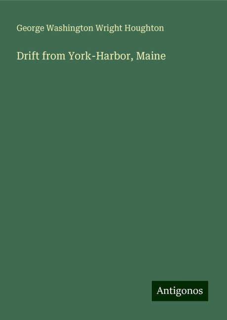Drift from York-Harbor, Maine