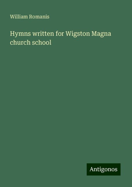 Hymns written for Wigston Magna church school