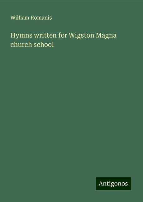Hymns written for Wigston Magna church school