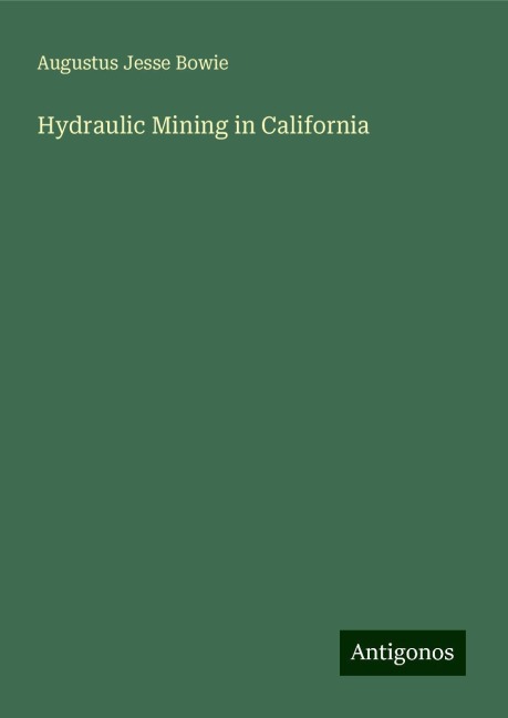 Hydraulic Mining in California