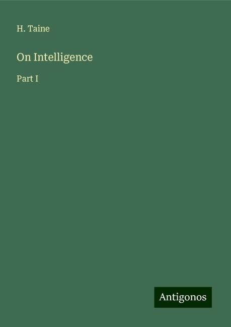 On Intelligence: Part I