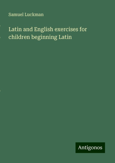 Latin and English exercises for children beginning Latin