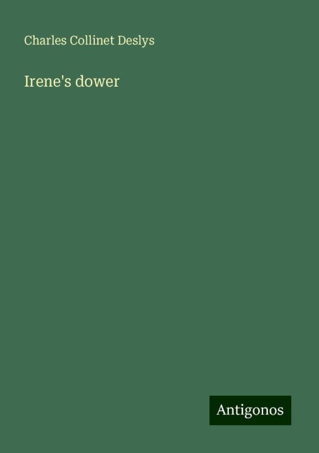 Irenes dower