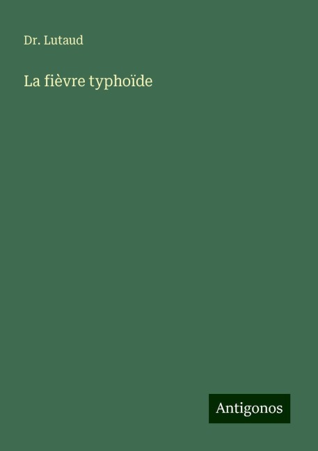 La fièvre typhoïde