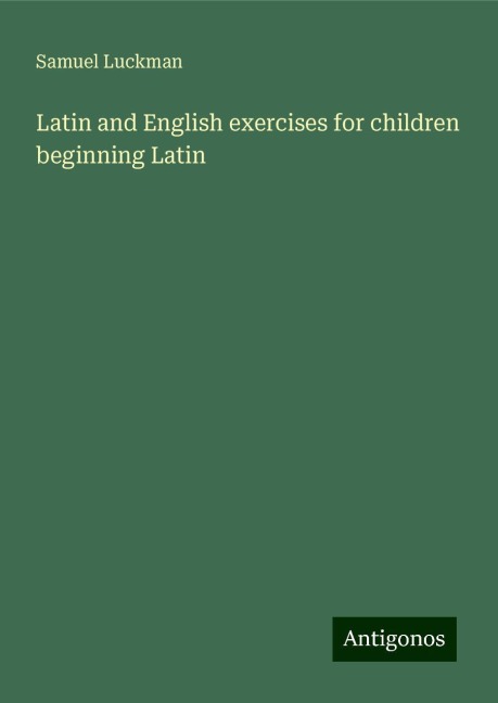 Latin and English exercises for children beginning Latin
