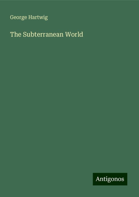The Subterranean World
