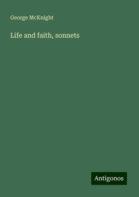 Life and faith, sonnets