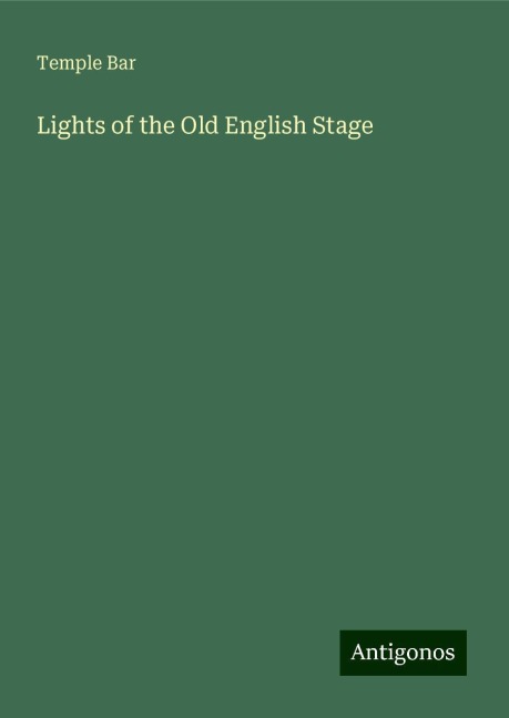 Lights of the Old English Stage