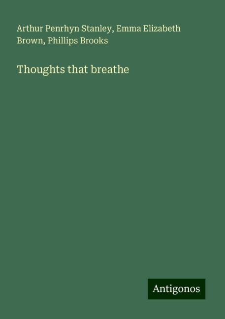 Thoughts that breathe