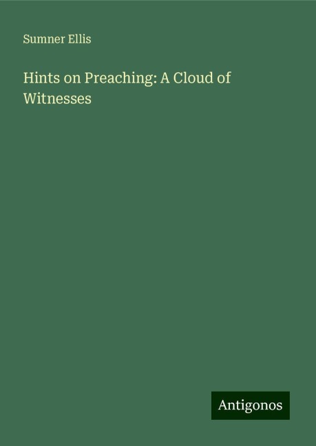 Hints on Preaching: A Cloud of Witnesses