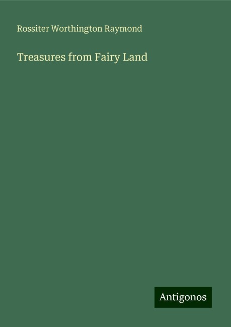 Treasures from Fairy Land