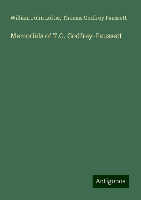 Memorials of T.G. Godfrey-Faussett
