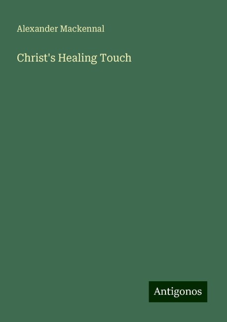 Christs Healing Touch