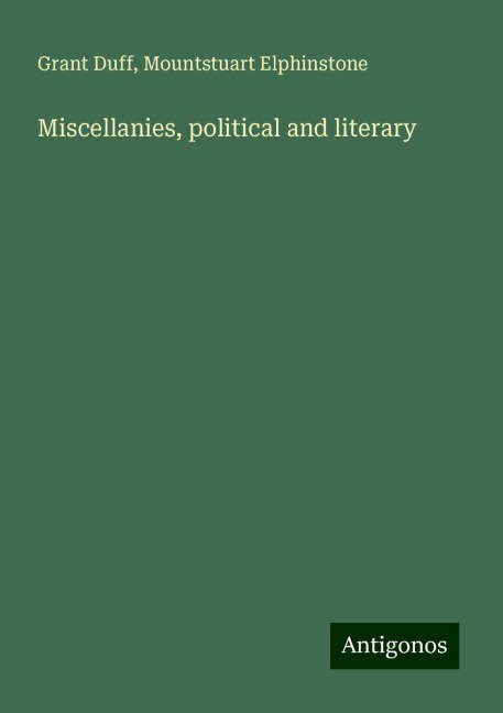 Miscellanies, political and literary