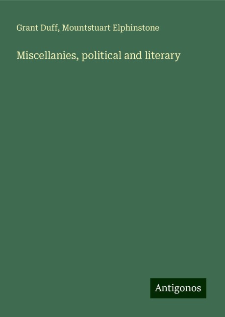 Miscellanies, political and literary