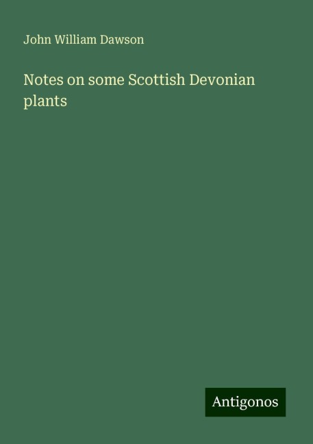 Notes on some Scottish Devonian plants