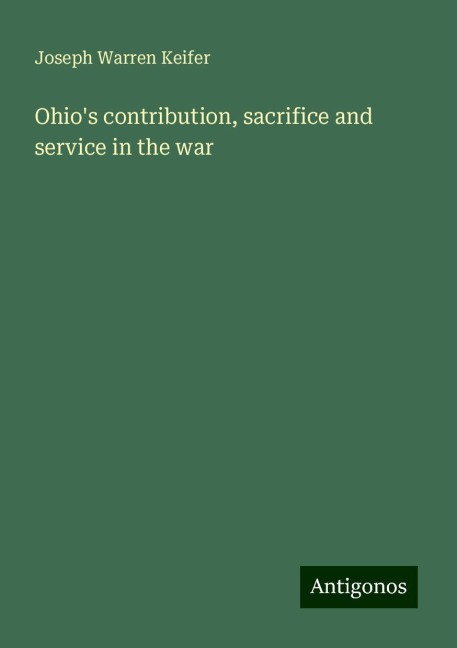 Ohios contribution, sacrifice and service in the war