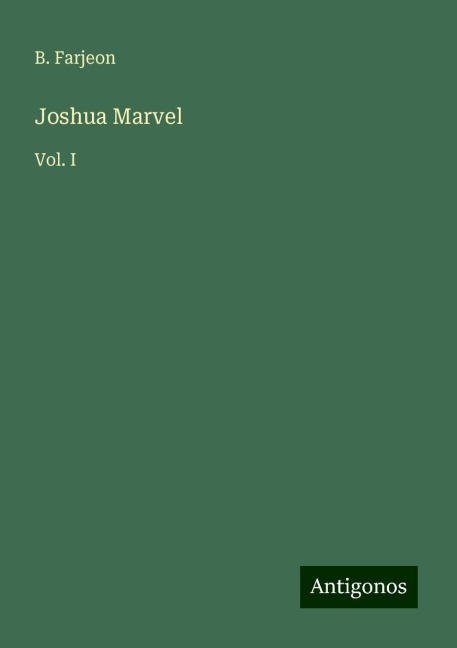 Joshua Marvel: Vol. I