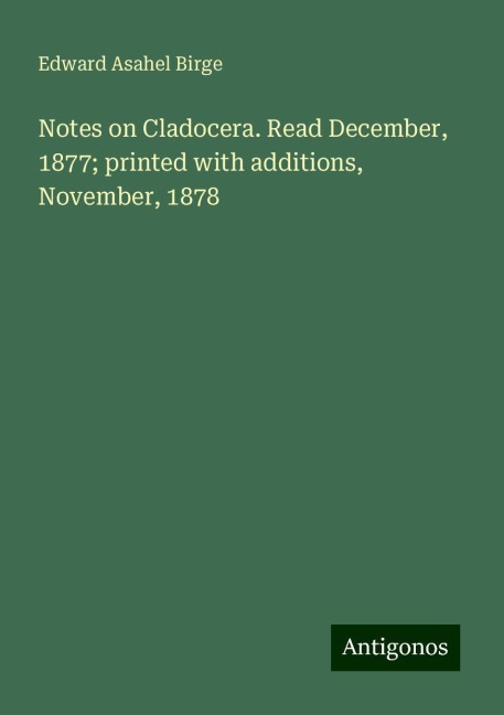 Notes on Cladocera. Read December, 1877; printed with additions, November, 1878