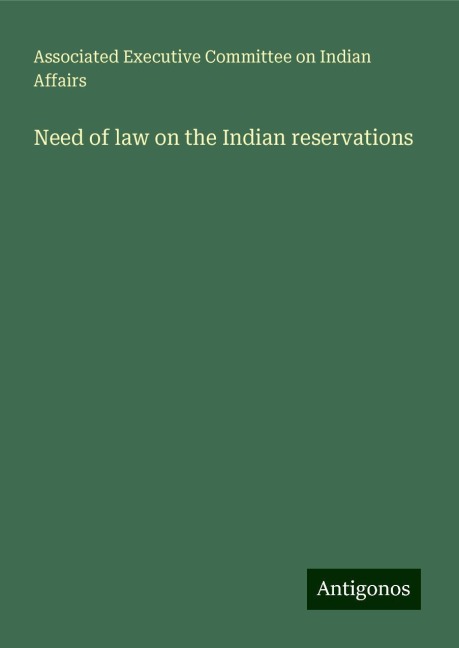 Need of law on the Indian reservations
