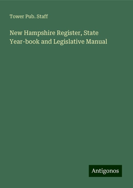 New Hampshire Register, State Year-book and Legislative Manual
