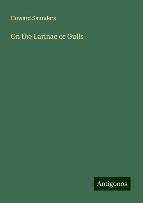 On the Larinae or Gulls