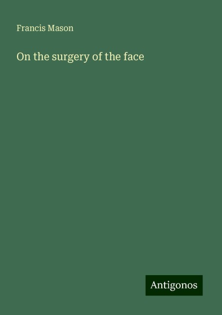On the surgery of the face