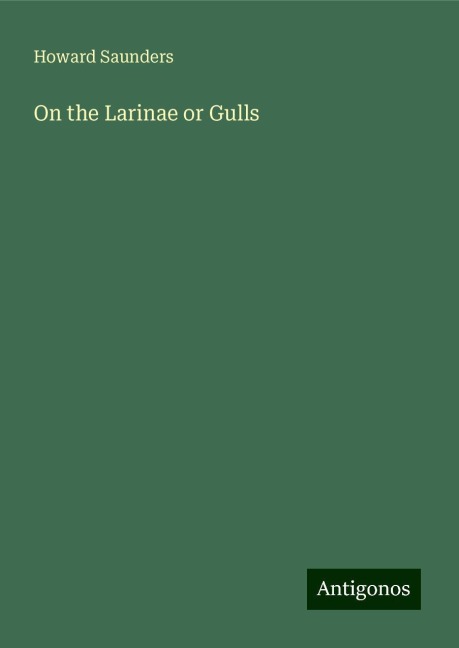 On the Larinae or Gulls