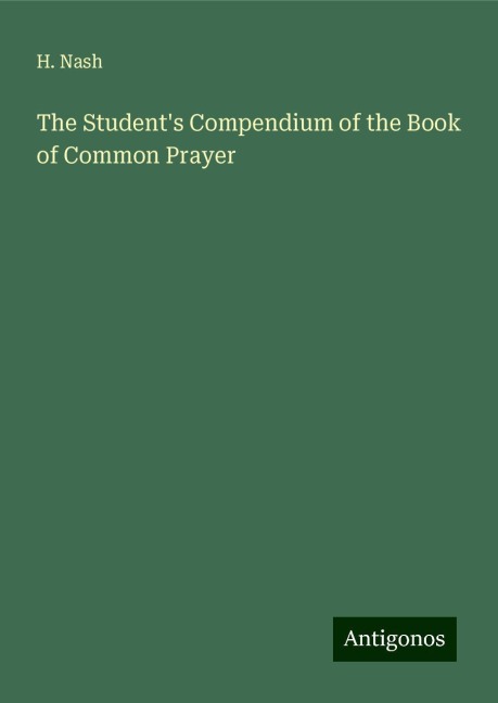 The Students Compendium of the Book of Common Prayer
