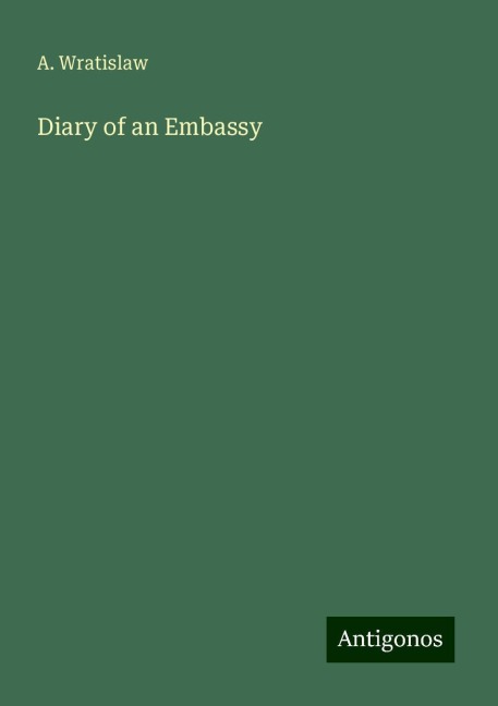 Diary of an Embassy