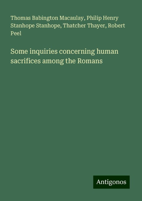 Some inquiries concerning human sacrifices among the Romans
