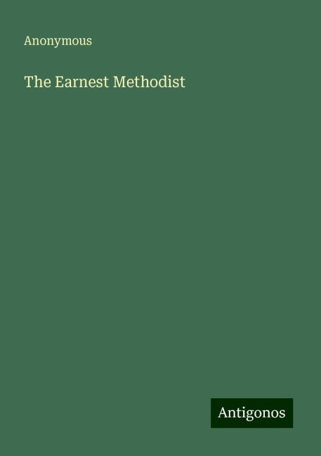 The Earnest Methodist