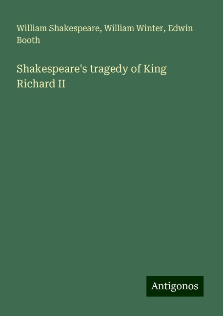Shakespeares tragedy of King Richard II