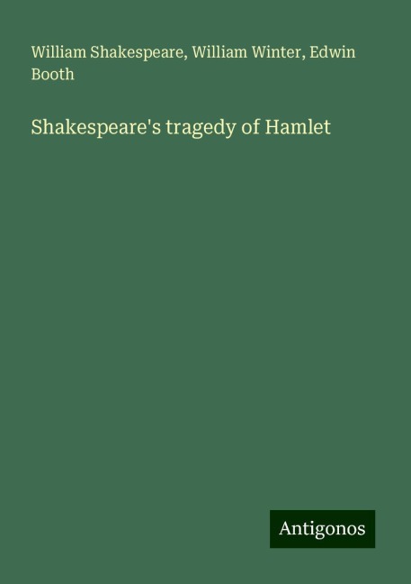 Shakespeares tragedy of Hamlet