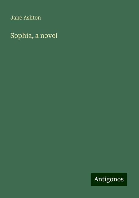 Sophia, a novel