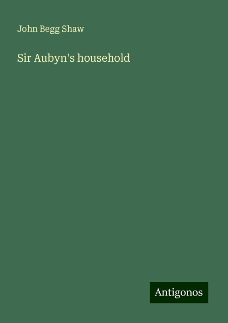 Sir Aubyns household