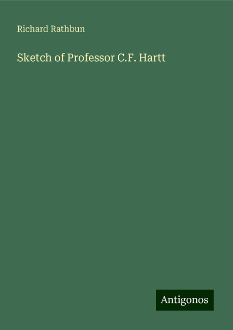 Sketch of Professor C.F. Hartt