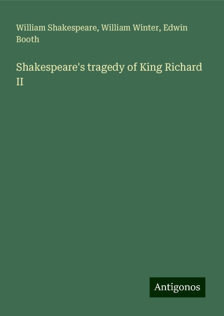 Shakespeares tragedy of King Richard II