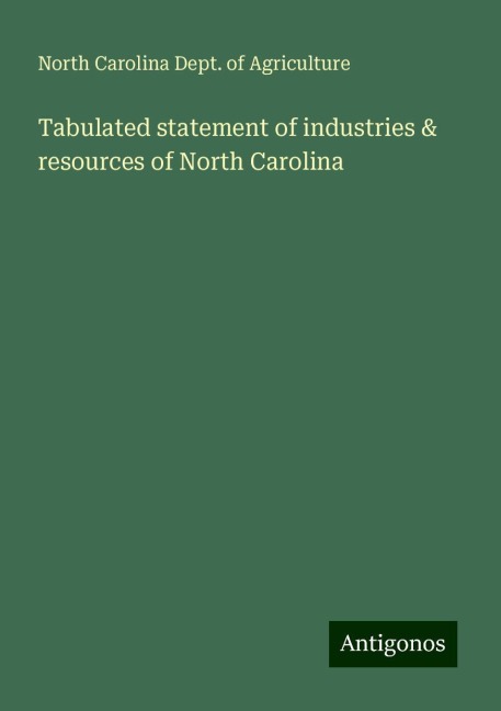 Tabulated statement of industries & resources of North Carolina