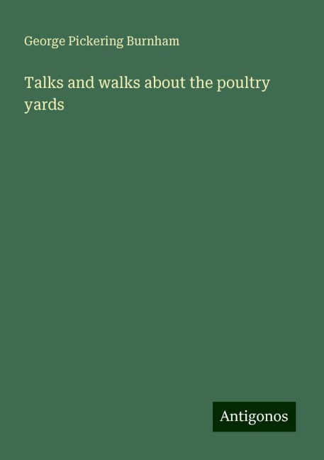 Talks and walks about the poultry yards