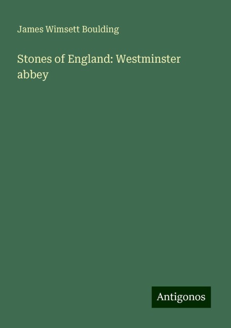Stones of England: Westminster abbey