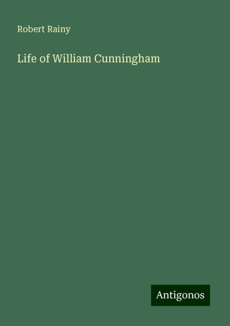 Life of William Cunningham