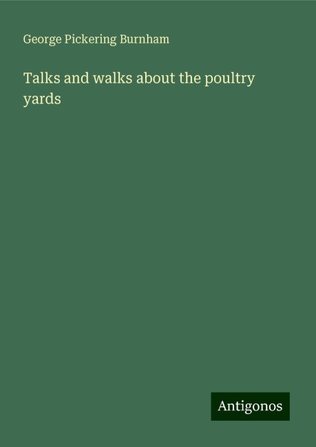 Talks and walks about the poultry yards