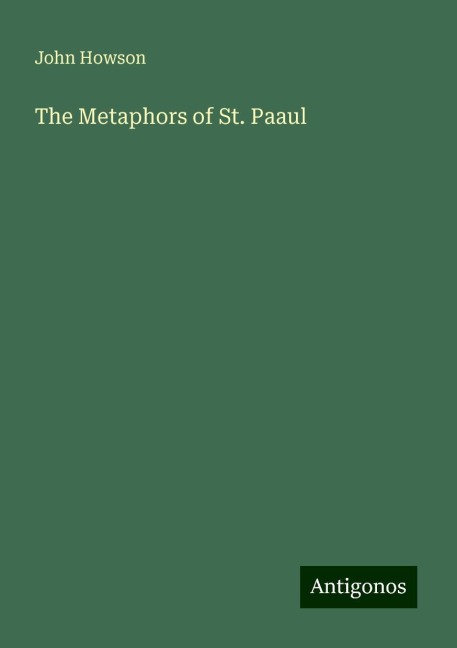 The Metaphors of St. Paaul